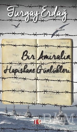 Bir Amiralin Hapishane Günlükleri - Alibi Yayıncılık