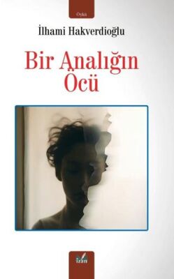 Bir Analığın Öcü - 1