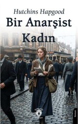 Bir Anarşist Kadın - Dorlion Yayınları