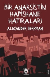 Bir Anarşistin Hapishane Hatıraları - Dorlion Yayınları