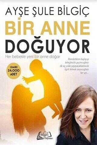 Bir Anne Doğuyor - Düşyeri Yayınları