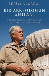 Bir Arkeoloğun Anıları - Kronik Kitap