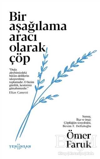 Bir Aşağılama Aracı Olarak Çöp - Yeni İnsan Yayınevi