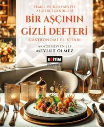 Bir Aşçının Gizli Defteri - Eğitim Yayınevi - Bilimsel Eserler