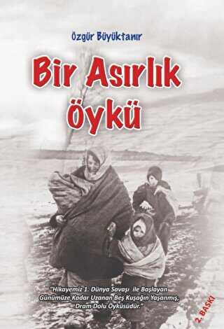 Bir Asırlık Öykü - Ürün Yayınları