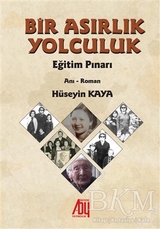 Bir Asırlık Yolculuk - Baygenç Yayıncılık