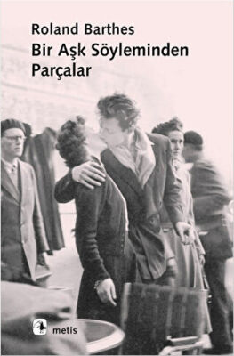 Bir Aşk Söyleminden Parçalar kapağı