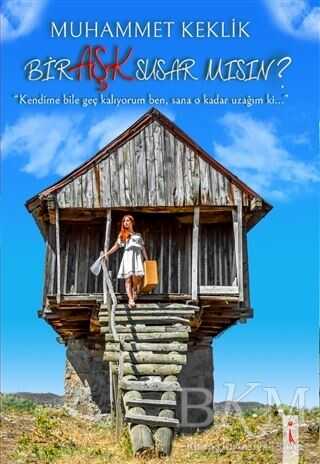 Bir Aşk Susar mısın? - İkinci Adam Yayınları