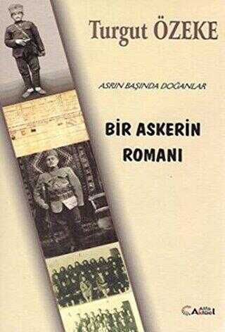 Bir Askerin Romanı - Alfa Aktüel Yayınları