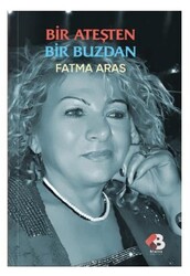 Bir Ateşten Bir Buzdan - Klaros Yayınları