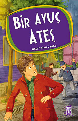 Bir Avuç Ateş - İlk Genç Timaş