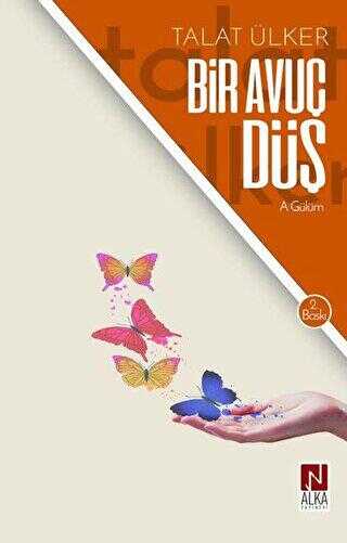 Bir Avuç Düş - Alka Yayınevi
