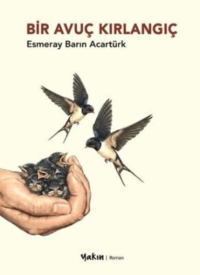 Bir Avuç Kırlangıç - 1