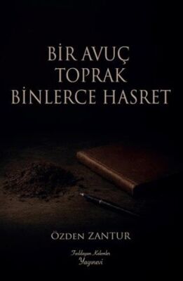 Bir Avuç Toprak Binlerce Hasret - 1