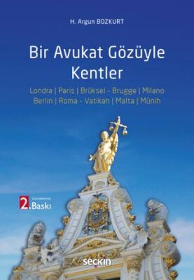 Bir Avukat Gözüyle Kentler - 1