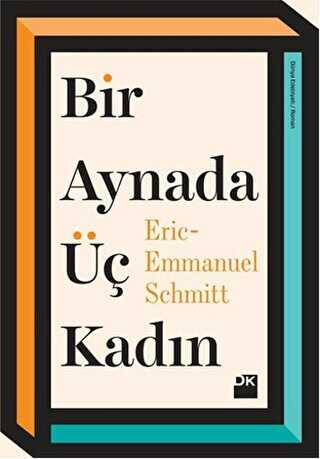 Bir Aynada Üç Kadın - Doğan Kitap