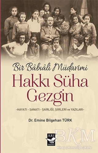 Bir Babıali Müdavimi Hakkı Süha Gezgin - Arı Sanat Yayınevi