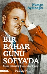 Bir Bahar Günü Sofya`da - İnkılap Kitabevi