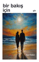 Bir Bakış İçin - Kırmızı Çatı Yayınları