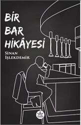 Bir Bar Hikayesi - Elpis Yayınları