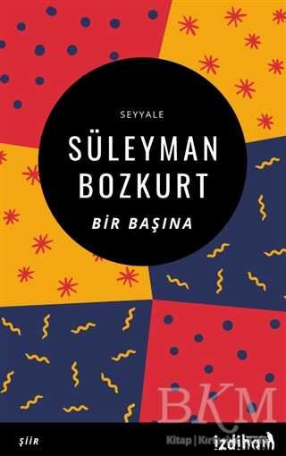 Bir Başına - İzdiham