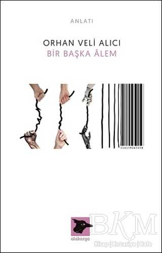 Bir Başka Alem - Alakarga Sanat Yayınları