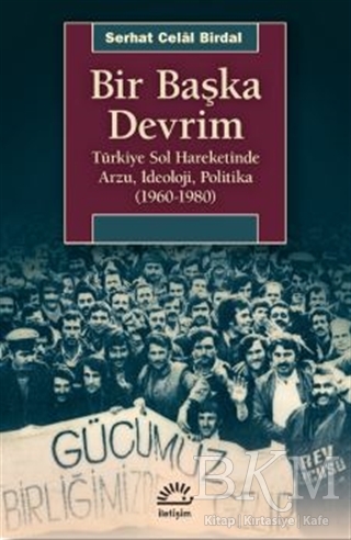 Bir Başka Devrim - İletişim Yayınevi