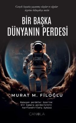 Bir Başka Dünyanın Perdesi - 1