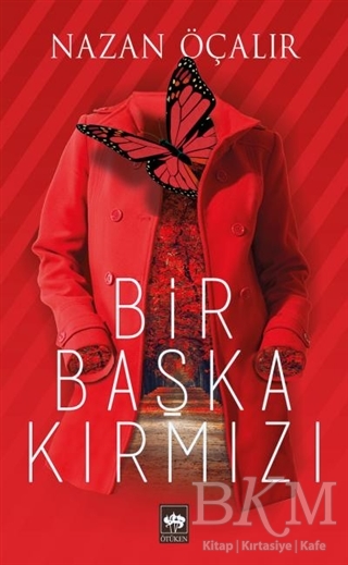 Bir Başka Kırmızı - Ötüken Neşriyat