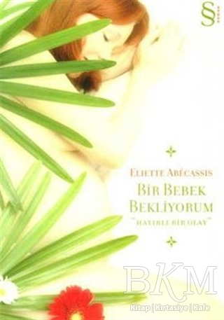 Bir Bebek Bekliyorum Hayırlı Bir Olay - EVEREST YAYINLARI