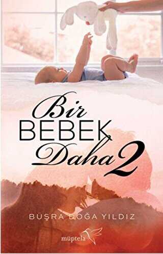 Bir Bebek Daha 2 - Müptela Yayınları