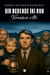 Bir Bedende İki Ruh Körükçü Ali - Alaska Yayınevi