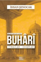Bir Beka Meselesi Olarak Buhari İtirazlar Cevaplar - Hüküm Kitap Yayınları