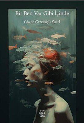 Bir Ben Var Gibi İçinde - 2