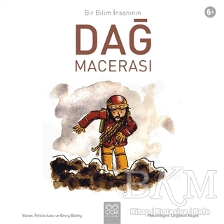 Bir Bilim İnsanının Dağ Macerası - 1001 Çiçek Kitaplar