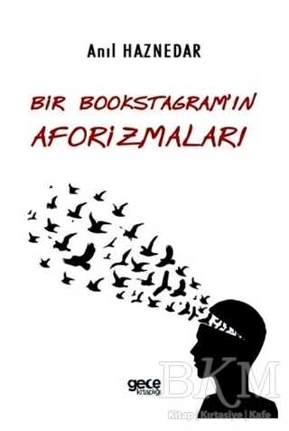 Bir Bookstagram`ın Aforizmaları - 1