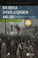 Bir Borsa Spekülatörünün Anıları - Scala Yayıncılık