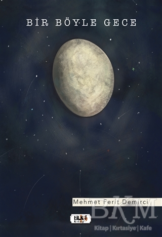 Bir Böyle Gece - Tilki Kitap