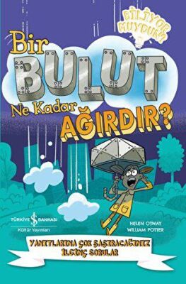 Bir Bulut Ne Kadar Ağırdır? - 1