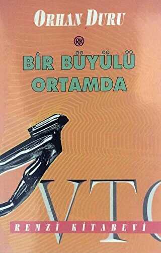 Bir Büyülü Ortamda - Remzi Kitabevi