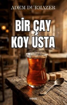 Bir Çay Koy Usta - 1