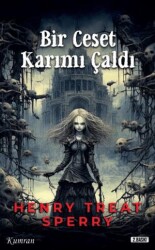 Bir Ceset Karımı Çaldı - Kumran Yayınları