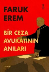 Bir Ceza Avukatının Anıları - KKX Yayıncılık