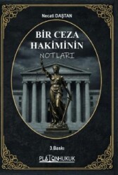 Bir Ceza Hakiminin Notları - Platon Hukuk