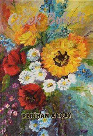 Bir Çiçek Buketi - Çimke Yayınevi