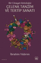Bir Cinayet Antolojisi - Çelenk Tanzim ve Tertip Sanatı - İthaki Yayınları