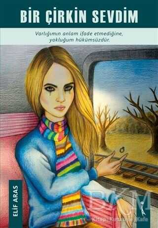 Bir Çirkin Sevdim - İkinci Adam Yayınları