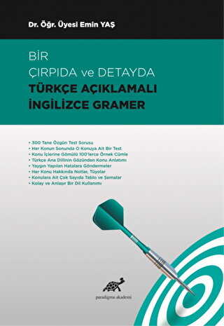 Bir Çırpıda ve Detayda Türkçe Açıklamalı İngilizce Gramer