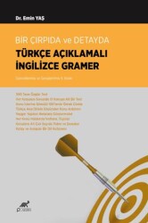 Bir Çırpıda ve Detayda Türkçe Açıklamalı İngilizce Gramer - Paradigma Akademi Yayınları