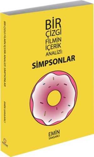 Bir Çizgi Filmin İçerik Analizi: Simpsonlar - Alternatif Yayıncılık